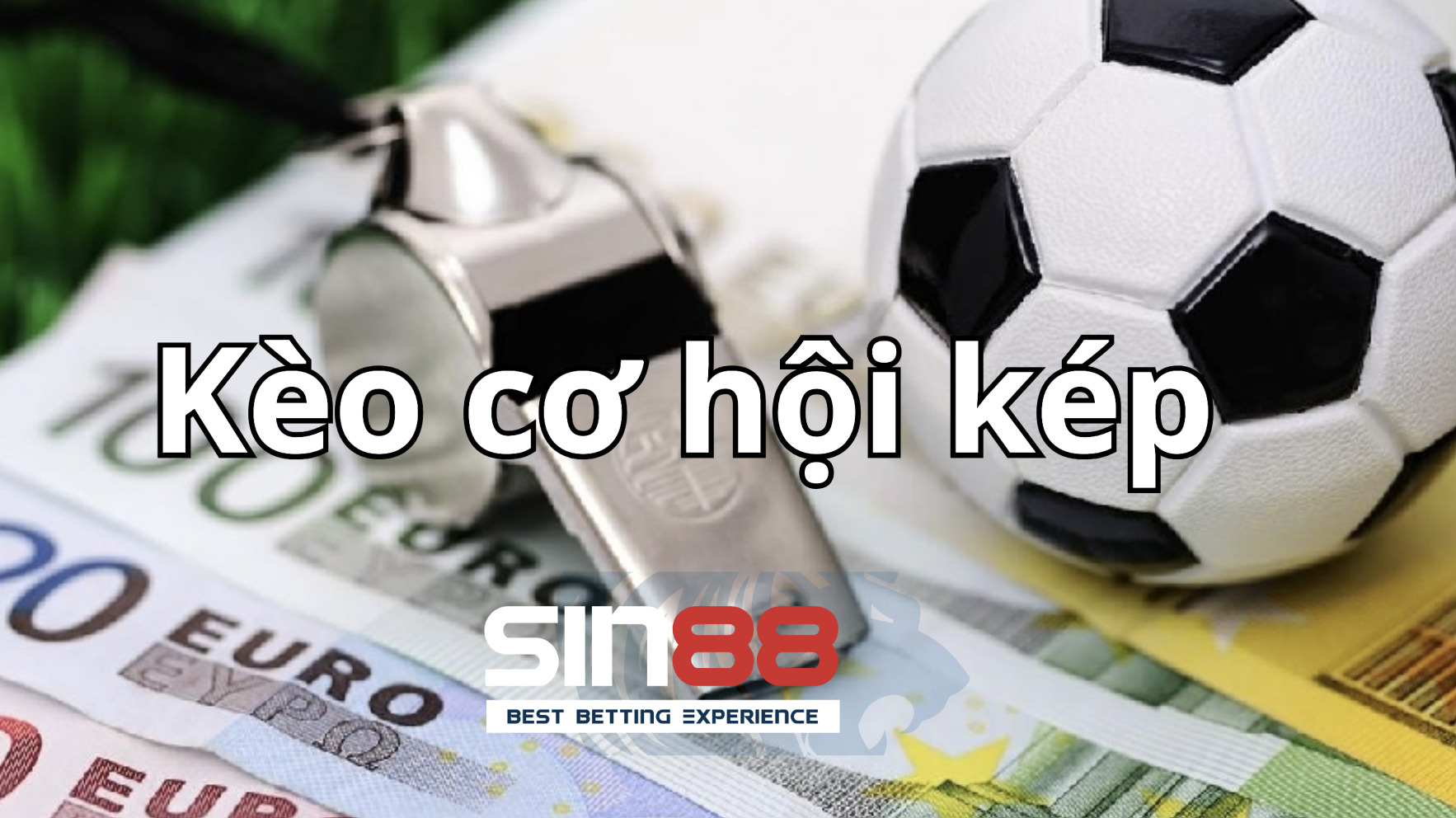Tìm hiểu về cách đặt cược của kèo cơ hội kép Tìm hiểu về cách đặt cược của kèo cơ hội kép