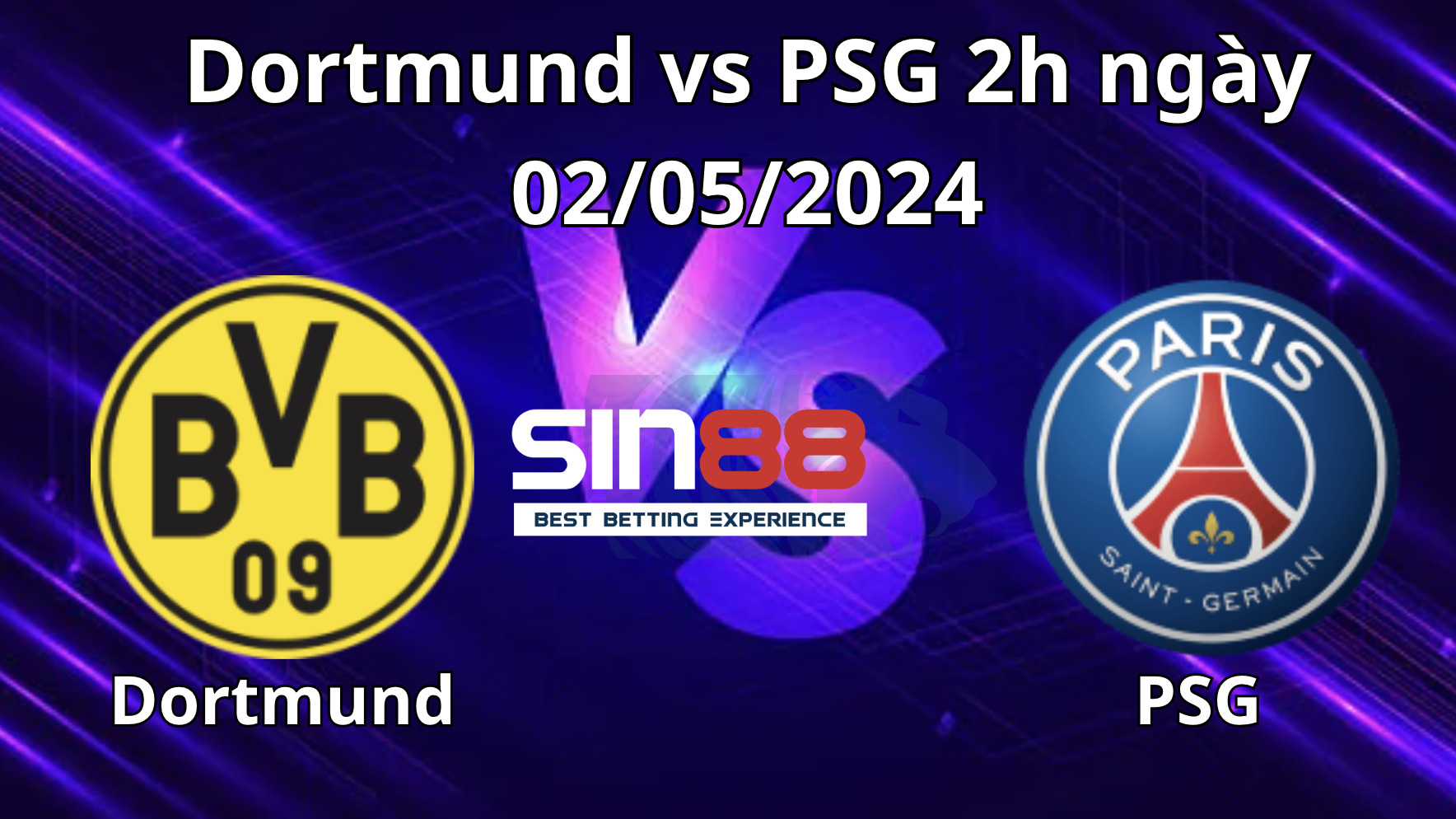 Nhận định, soi kèo Dortmund vs PSG Nhận định, soi kèo Dortmund vs PSG