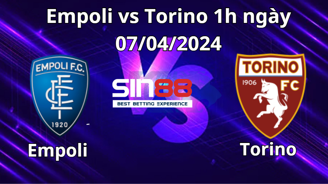 Nhận định trận đấu Empoli vs Torino Nhận định trận đấu Empoli vs Torino