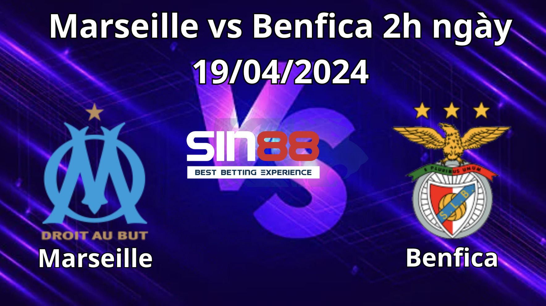 Nhận định, soi kèo Marseille vs Benfica Nhận định, soi kèo Marseille vs Benfica
