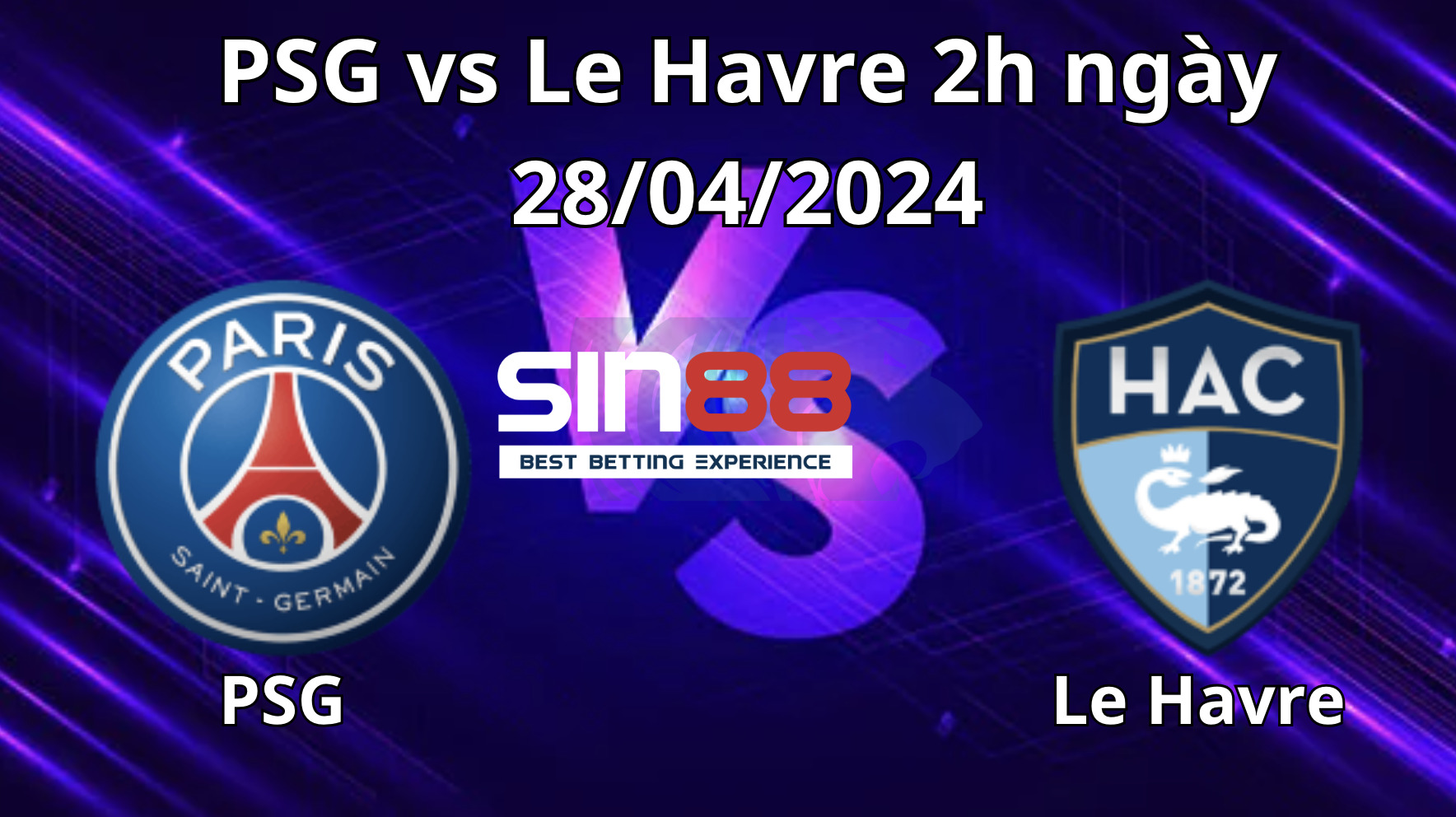 Nhận định, soi kèo PSG vs Le Havre Nhận định, soi kèo PSG vs Le Havre