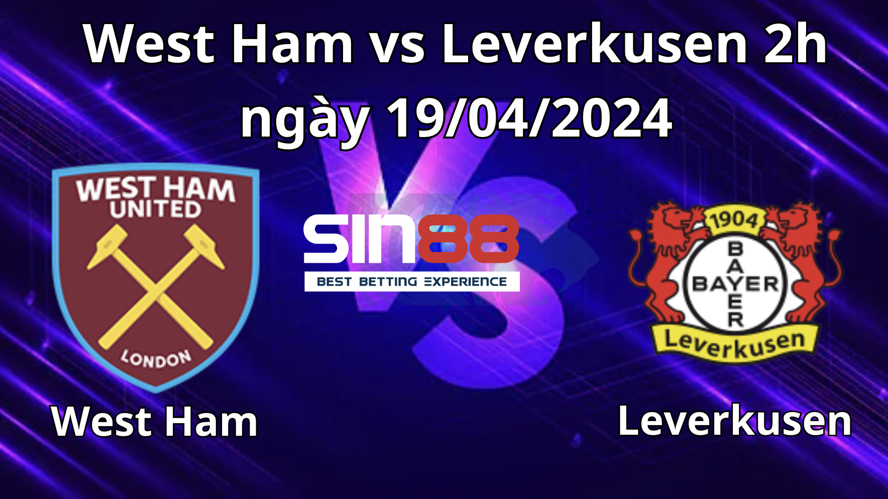 Nhận định, soi kèo West Ham vs Leverkusen Nhận định, soi kèo West Ham vs Leverkusen