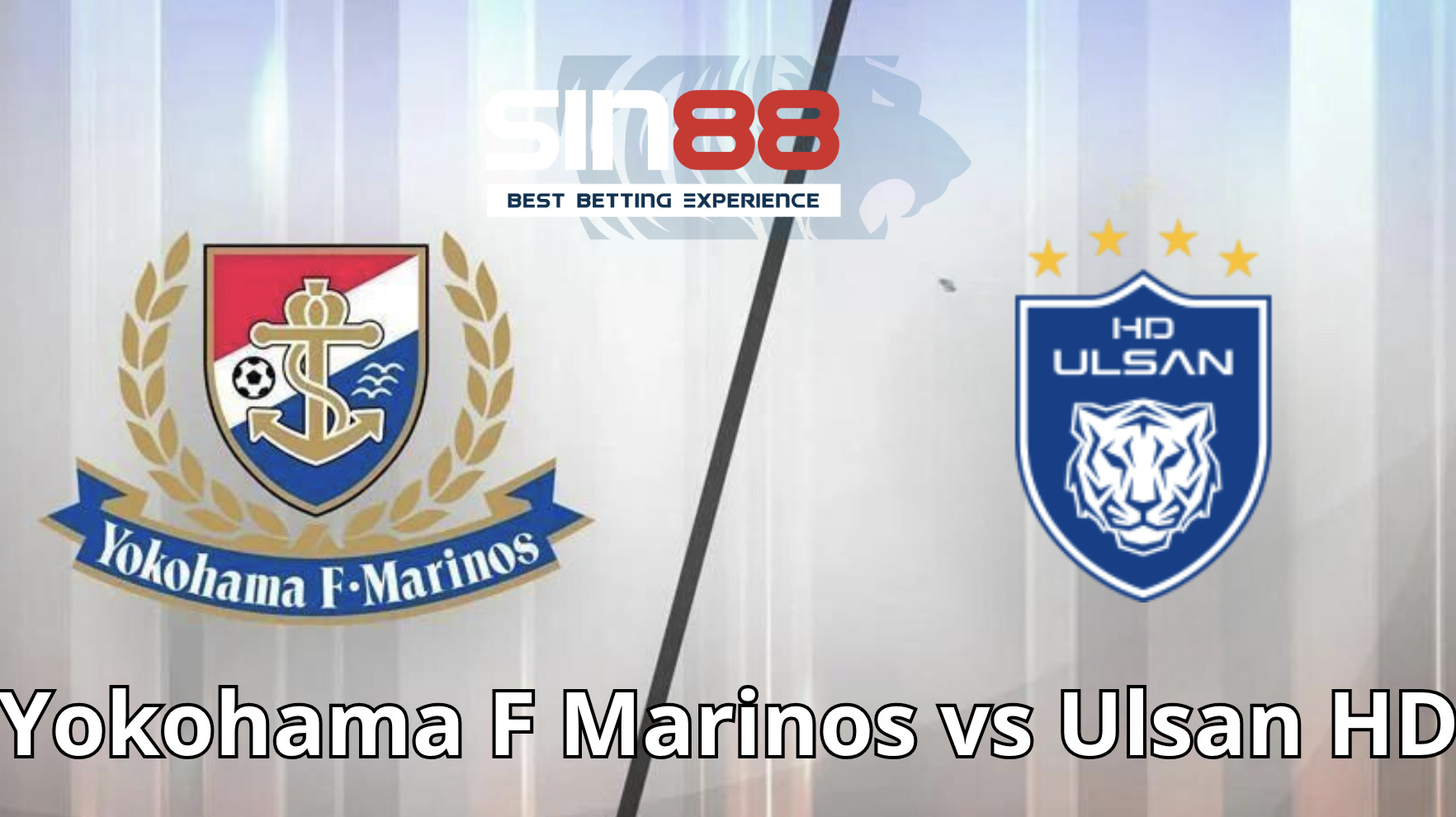 Soi kèo trận đấu Yokohama F Marinos vs Ulsan HD Soi kèo trận đấu Yokohama F Marinos vs Ulsan HD