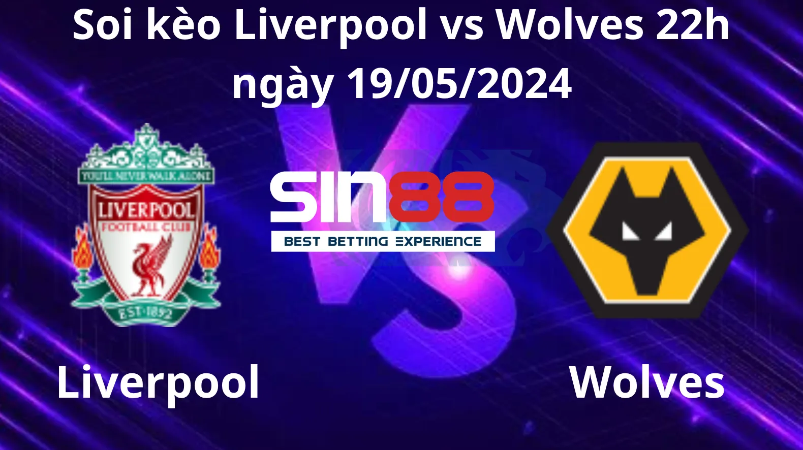 Nhận định, soi kèo Liverpool vs Wolves Nhận định, soi kèo Liverpool vs Wolves
