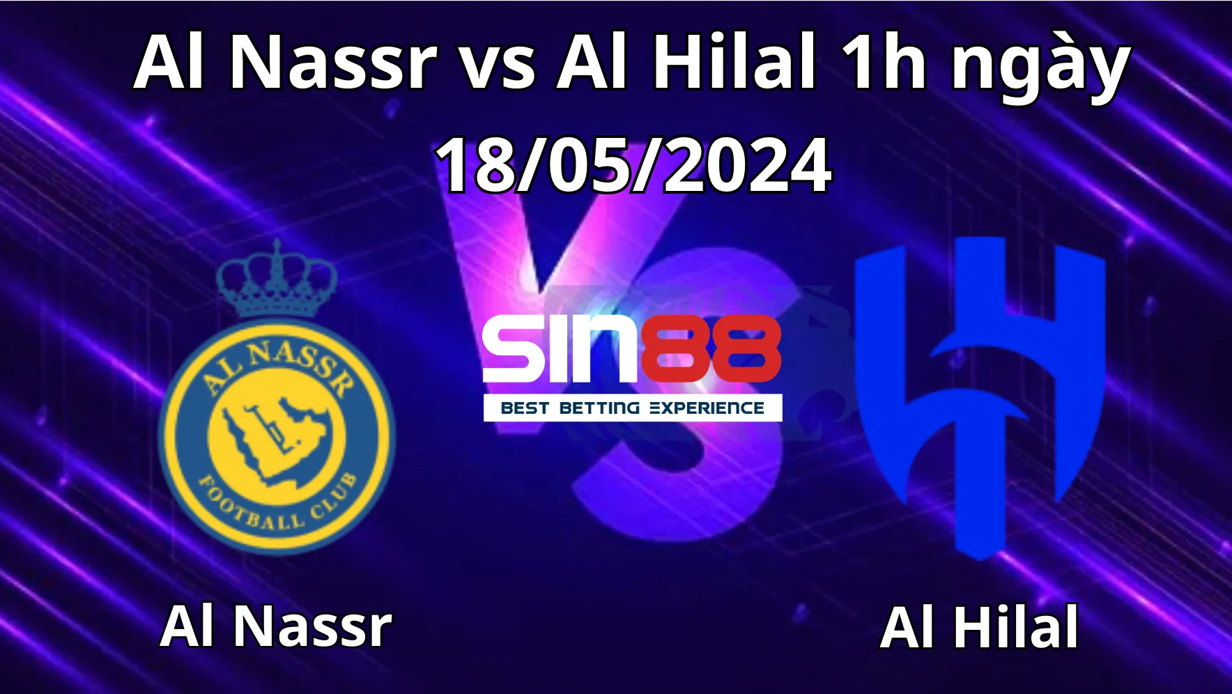 Nhận định, soi kèo Al Nassr vs Al Hilal Nhận định, soi kèo Al Nassr vs Al Hilal