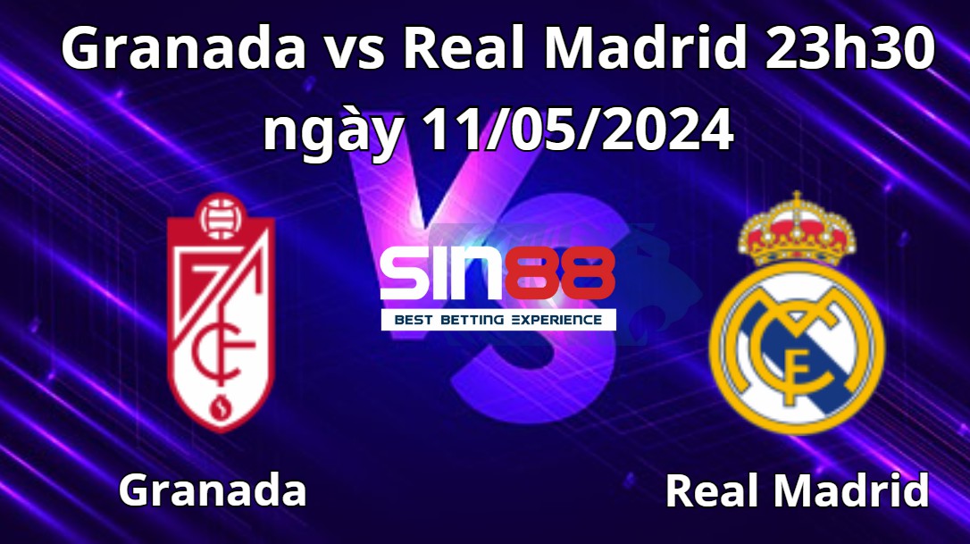 Nhận định, soi kèo Granada vs Real Madrid Nhận định, soi kèo Granada vs Real Madrid