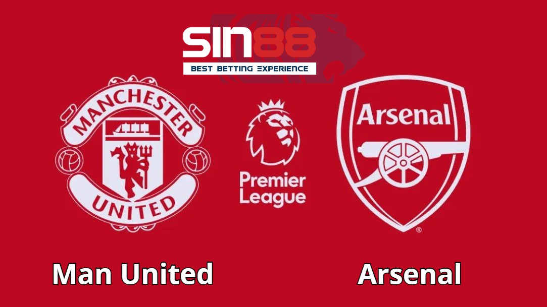 Soi kèo trận đấu Man United vs Arsenal Soi kèo trận đấu Man United vs Arsenal