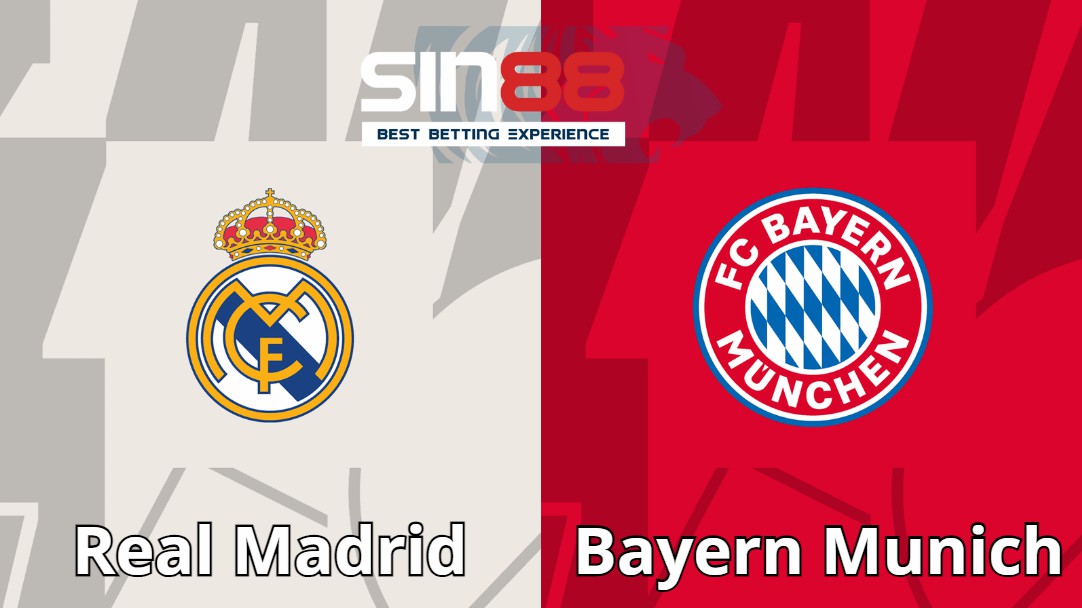 Soi kèo trận đấu Real Madrid vs Bayern Munich Soi kèo trận đấu Real Madrid vs Bayern Munich