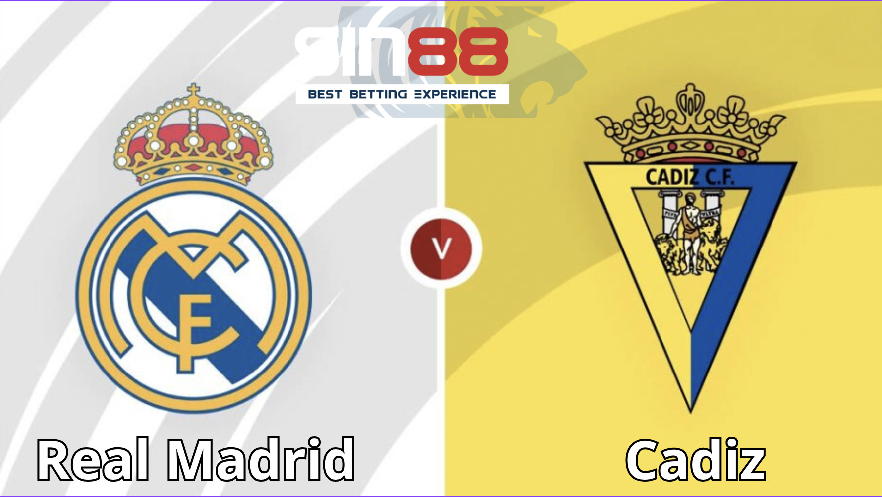 Soi kèo trận đấu Real Madrid vs Cadiz Soi kèo trận đấu Real Madrid vs Cadiz