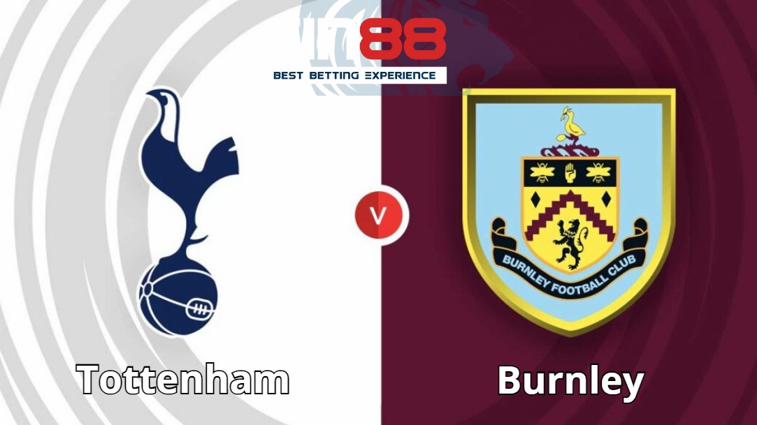 Soi kèo trận đấu Tottenham vs Burnley Soi kèo trận đấu Tottenham vs Burnley